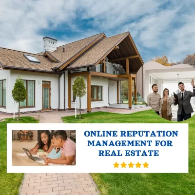 Online Reputation Management for Real Estate