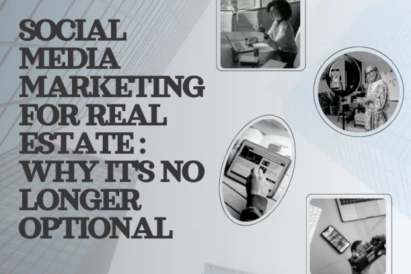 Social Media Marketing For Real Estate